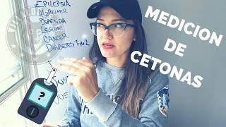 Medición de cetonas cómo medirlas QUIENES SI QUIENES NO [upl. by Rep673]