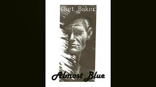 Chet Baker  Almost Blue Lou Tripps Remix Bass Boosted [upl. by Evot]