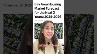 Bay Area Housing Market Forecast for 20252026 [upl. by Quitt]