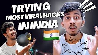 Trying most Viral hacks in India 🇮🇳 😱 [upl. by Yznil]