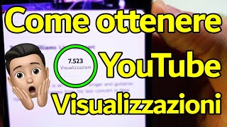 Come Aumentare Visualizzazioni Su Youtube [upl. by Mehta528]