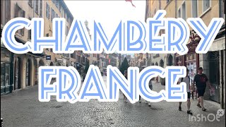 CHAMBÉRY  THE MOST ITALIAN OF FRENCH TOWNS Part 2 [upl. by Letsyrc543]