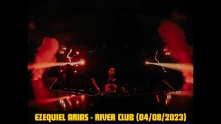 EZEQUIEL ARIAS  River Club  Tracklist 04082023 [upl. by Budding]