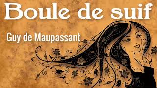 Livre Audio  Boule de Suif  Guy de Maupassant   French [upl. by Margalit718]