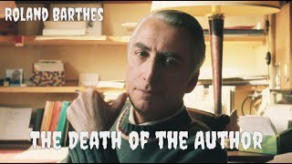 The Death of the Author by Roland Barthes  Postmodernism and Interpretation [upl. by Ramma]