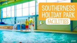 Facilities at Southerness Holiday Park [upl. by Yltsew]