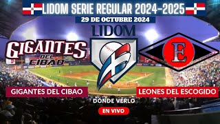 ⚾️Gigantes del Cibao vs Leones del Escogido⚾️Donde Verlo EN VIVOLIDOM 20242025 [upl. by Osmund267]