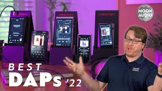 Best Music Players Digital Audio Players DAPs of 2022  Moon Audio [upl. by Cindie]