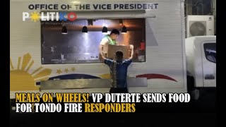 Meals on wheels VP Duterte sends food for Tondo fire responders [upl. by Hannala]