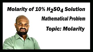 Lesson 4 Molarity of 10 wv H2SO4 Solution  Topic Molarity  Quantitative Chemistry [upl. by Shirleen182]