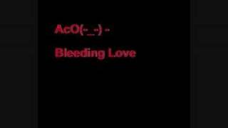 Aco  Bleeding Love Remix [upl. by Bubalo]