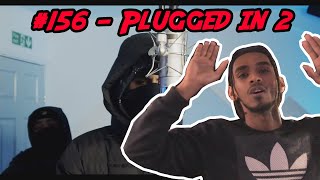 PART 2 156 NitoNB x Workrate  Plugged In WFumez The Engineer  Pressplay REACTION [upl. by Strade]