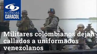 Militares colombianos dejan callados a uniformados venezolanos que se pasaron la línea limítrofe [upl. by Marka]