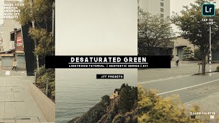 Desaturated Green A11  Free Lightroom Preset  Free DNG [upl. by Ergener]