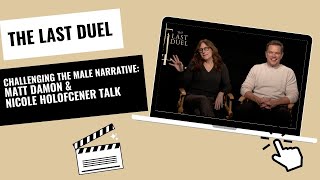 quotThe Last Duelquot A Womans Perspective on History ft Matt Damon amp Nicole Holofcener [upl. by Calore]