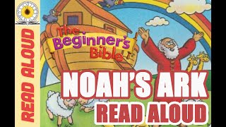 Noah’s Ark  Kids Bible Story ReadAloud from The Beginner’s Bible [upl. by Ynnhoj]