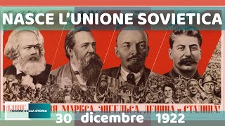 30 dicembre 1922  NASCE LUNIONE SOVIETICA [upl. by Gayelord674]