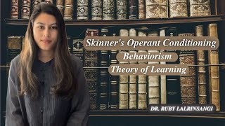 Skinners Operant Conditioning  Behaviorism  Theory of Learning  NET JRF [upl. by Bove]