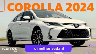 Publi  Toyota Corolla 2024 avaliação completa versões preços e muito mais [upl. by Chappie]