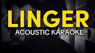 Linger  The Cranberries Acoustic Karaoke [upl. by Hannibal757]