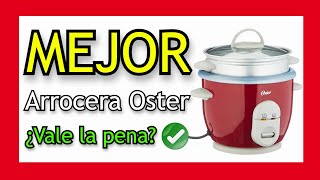 🥇 MEJOR ARROCERA  Olla Arrocera Oster CKSTRC4723 ¿La MEJOR ARROCERA ✔️ RECOMENDACIÓN [upl. by Eneloj936]