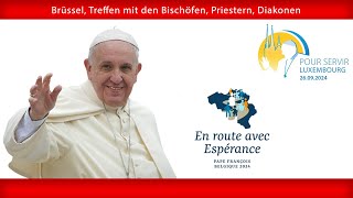 Brüssel Treffen mit Bischöfen Priestern Diakonen Ordensleuten Seminaristen Pastoralarbeitern [upl. by Gene]