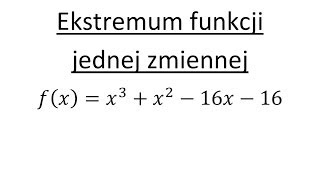 Ekstremum funkcji jednej zmiennej cz1 Zadanie z rozwiązaniem [upl. by Schweiker18]