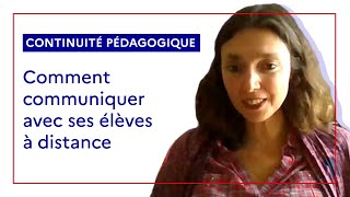 Continuité pédagogique  comment communiquer à distance avec ses élèves [upl. by Nad984]