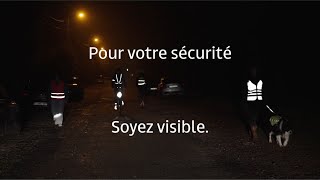 Pour votre sécurité soyez visible [upl. by Sorel432]