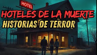 Historias de TERROR Mexicanas de Hoteles de La MUERTE [upl. by Onitrof868]