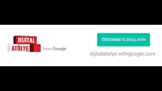 Google Dijital Atölye Eğitimleri [upl. by Aikemaj975]