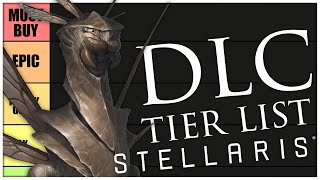 Stellaris DLC Tier List [upl. by Rocher]