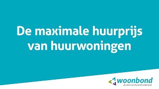 De maximale huurprijs van woningen [upl. by Letch523]