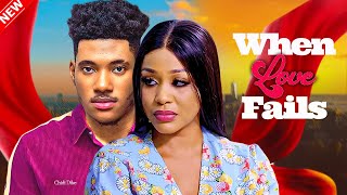 WHEN LOVE FAILS  UCHE MONTANA CHIDI DIKE CHIOMA NWAOHA 2023 LATEST NIGERIAN FULL MOVIE [upl. by Inerney9]