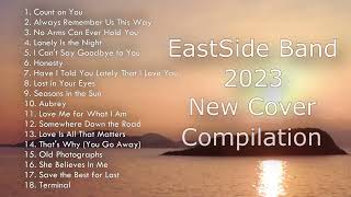 EastSide Band 2023 New Compilation [upl. by Wittie]