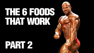 The 6 Foods That Work Part 2 Excerpt from Pulcinella Muscle Academy [upl. by Aliza]