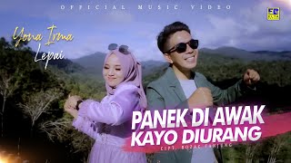 Lagu Minang Terbaru 2021  Lepai Ft Yona Irma  Panek Diawak Kayo Di Urang Official Video [upl. by Fatma913]