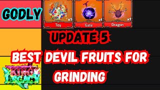 BEST Devil Fruit For quotGRINDINGquot Tier List Update 5 In King Legacy [upl. by Etnaid]