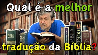 Qual é a melhor tradução da Bíblia [upl. by Ecaj956]