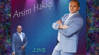 Arsim Hakiqi  Sonte kemi dasem live 2018 [upl. by Eisenberg]