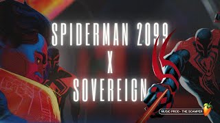 Miguel OHara x Sovereign x Spiderman 2099 Theme Remix  4K edit  THE SCAMPER [upl. by Esinel]