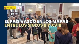 🌍 El País Vasco en los mapas entre los siglos II y XVIII  Instituto Geográfico Nacional [upl. by Naitsirk]