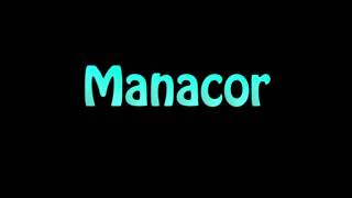 Learn How To Pronounce Manacor [upl. by Anehs112]