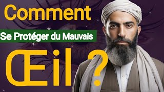 ☀️ Comment Se Protéger du Mauvais œil [upl. by Nomolas576]