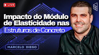 IMPACTO DO MÃ“DULO DE ELASTICIDADE NAS ESTRUTURAS DE CONCRETO [upl. by Nlycaj389]