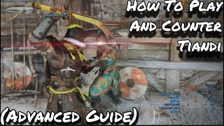 OUTDATED Tiandi ADVANCED Guide How To Play and Counter Tiandi  For Honor [upl. by Spiegelman]