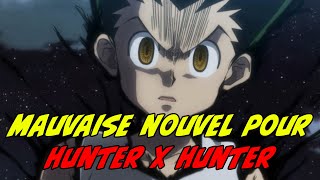 Mauvaise nouvelle pour Hunter X Hunter Anime kagurabachi [upl. by Trueman712]