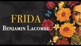 Frida  Benjamin Lacombe [upl. by Edsel85]