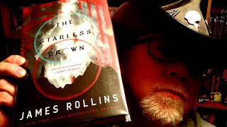 THE STARLESS CROWN  James Rollins  Book Review  Brian Lee Durfee spoiler free [upl. by Josepha409]