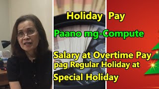 Holiday Payment computation of Regular Holiday or Special NonWorking Holidays Salaries [upl. by Aliza]